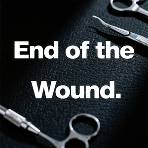 End Of The Wound