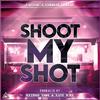 Cazniac - Shoot My Shot (feat. Lyrikal Suavay)