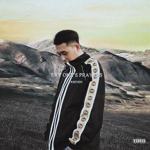 Say One's Prayers 祷告者 (Prod EVOMUSIC)