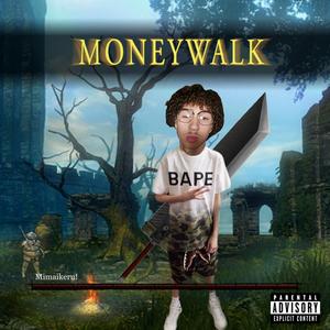Moneywalk