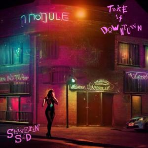 Take It Downtown