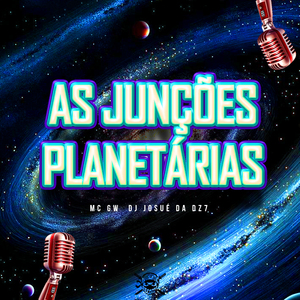 As Junções Planetárias