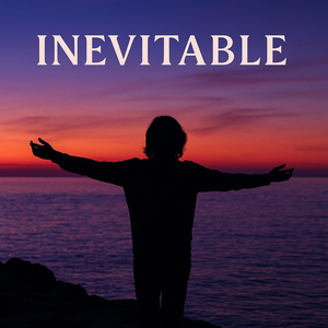 Inevitable