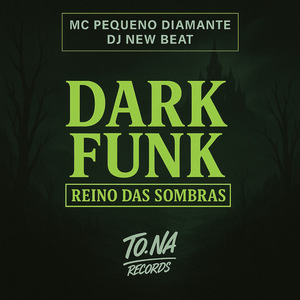 Dark Funk - Reino das Sombras