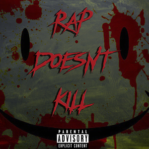 Rap Doesn't Kill