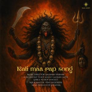 Kali Maa Rap Song