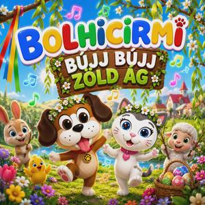 Bújj Bújj Zöld ág