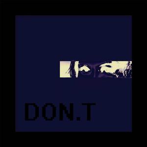 Don.t (ORIGNAL)