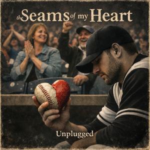 (Between) The Seams of my Heart (Unplugged)