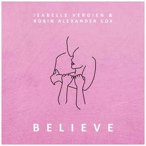 Believe (feat. Robin Alexander Cox)