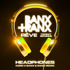 Banx & Ranx - Headphones (N3RD x Banx & Ranx Remix)