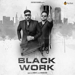Black Work (feat. Farhan Khan)