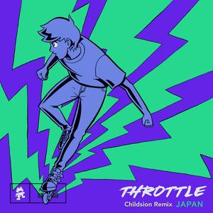 Throttle-Japan（Childsion remix）