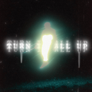 TURN IT ALL UP - Instrumental