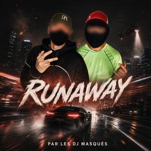 RUNAWAY