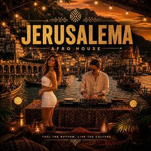 JERUSALEMA (Afro House)