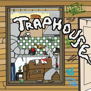 TRAPHOUSE