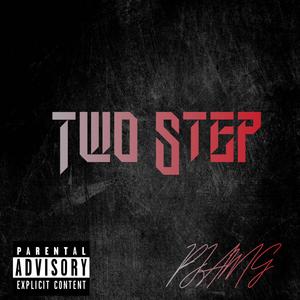 TWO STEP