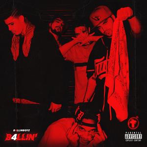 B4llin' (feat. The X, NIKÃO, Yanng Sy, D Rima & ZZZ Beats)