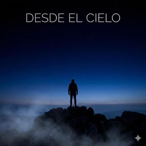 DESDE EL CIELO