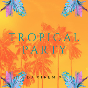 Tropical Party