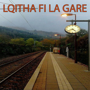 Lqitha Fi La Gare
