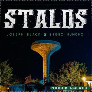 Stalos (feat. Bigboihuncho)