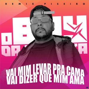 Vai Mim Levar pra Cama Vai Dizer Que Mim Ama (feat. Ayene)