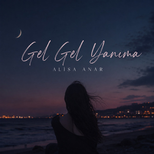 Gel Gel Yanıma