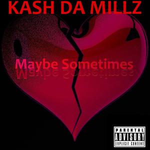 Maybe Sometimes