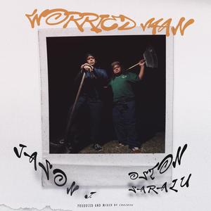 Worried Man (feat. Oston Saralu)