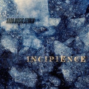 Incipience