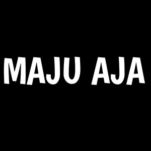 Maju Aja