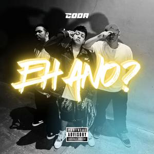 EH ANO (feat. ZVIII & MK ELIAS)