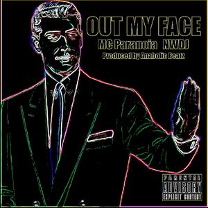 Out My Face (feat. NWDJ)
