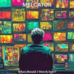 What Should I Watch Next?