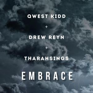 Embrace (feat. Drew Reyn & Tharah)