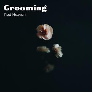 Grooming