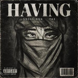 HAVING