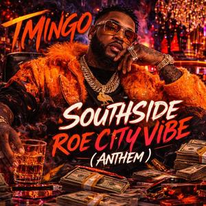 Southside Roe CIty VIbe