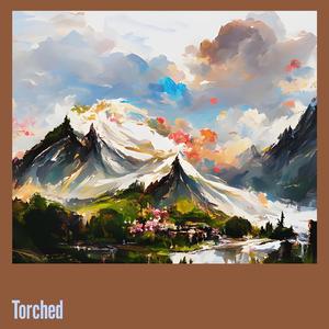 Torched