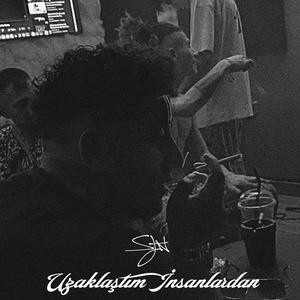 Uzaklaştım İnsanlardan