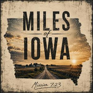 Miles of Iowa