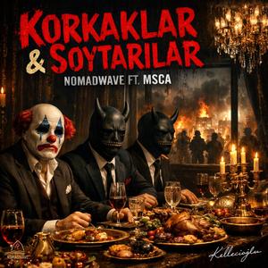 Korkaklar & Soytarılar