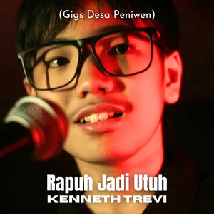 Rapuh Jadi Utuh (Gigs DESA PENIWEN)