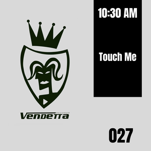 Touch Me (Base Mix)