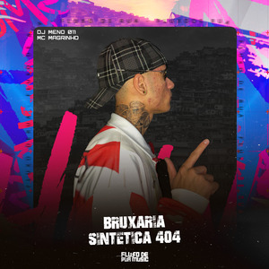 Bruxaria Sintetica 404