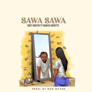 Sawasawa (feat. Hamisa Mobetto)