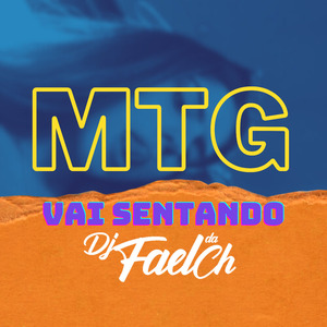 MTG CE VAI SENTAR - PROD FAEL DA CH