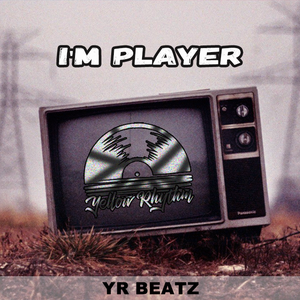 I'm Player（Prod. By Franco.D）